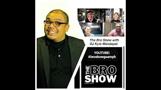 The Bro Show with DJ Kyle Mandapat