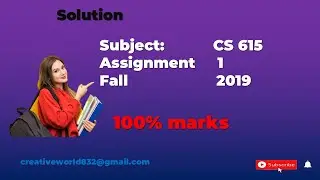 Cs 615 assignment solution