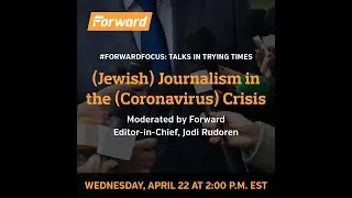 (Jewish) Journalism in the (Coronavirus) Crisis