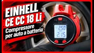 Einhell Compressore per auto a batteria CE CC 18 Li Solo Power X Change #einhell #recensione