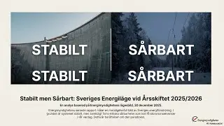 Sveriges energiläge just nu: stabilt men sårbart