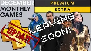 UPDATE! You Need To Finish This Game NOW! | PS Plus December Games Leaving!