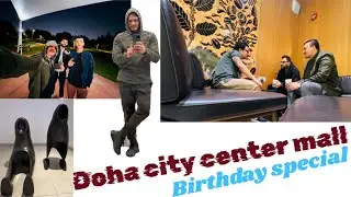Day 15 of 365 Days | Doha City Center explored and went Al-Bidda Park for exercise | Life in Qatar