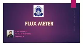 FLUX METER - Measurements and Instrumentation- 4th Module