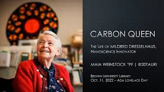 Maia Weinstock &rsquo;99 Presents CARBON QUEEN: The Life of Mildred S. Dresselhaus, Nanoscience Innovator