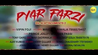 Dil ki attachment 2 #farzilove || new haryanvi song || ||best 2020||