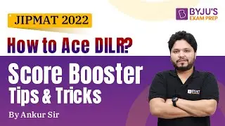 JIPMAT 2022: How to Prepare Data Interpretation and Logical Reasoning | BYJU'S Exam Prep