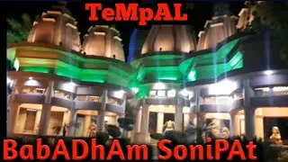 BabA DhAm MAndiR yE GuFA KaRTi HAi SAb Ko AkaRshiT SoNiPaT HaRAYanA