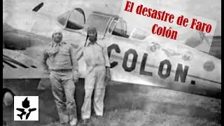 La tragedia de Faro Col&oacute;n - 1937
