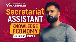 SECRETARIAT ASSISTANT MAINS PAPER II | KERALA MODEL DEVELOPMENT | KNOWLEDGE ECONOMY | VOCABSPEDIA