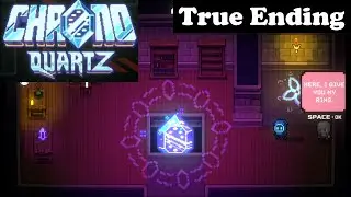 ChronoQuartz - True Ending. 5 Loops (no commentary)