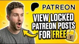 How To View Locked Patreon Posts For FREE (2026 Bypass)