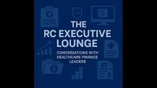 Shaping the Future of RCM: Leadership Lessons and Vision