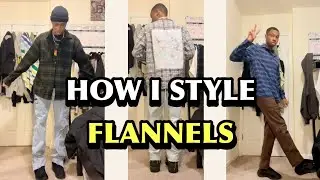 HOW I STYLE FLANNELS IN 2O21 (CASUAL OUTFIT IDEAS in 2021)
