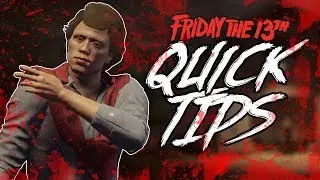 Quick Tips | Friday the 13th the game