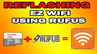 HOW TO REFLASH EZ WIFI USING RUFUS SOFTWARE TUTORIAL