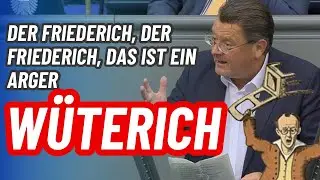 Der Friederich, der Friederich: Schlussdebatte Haushalt 1. Lesung