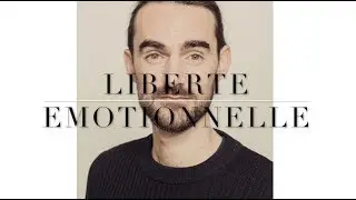libert&eacute; emotionnelle