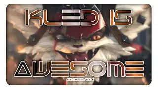 Kled is awesome !!! | LoL montage