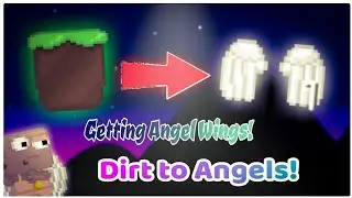 FINALLY! GETTING ANGEL WINGS! Dirt to Angels #6 | Growtopia