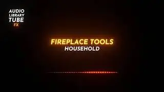 Free Fireplace Tools Sound Effect [Household]