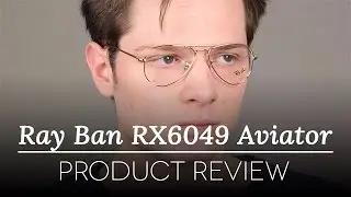 Ray-Ban Glasses Review - Ray Ban RX6049 Aviator