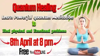 LIVE:🔴 Learn Powerful  quantum meditation to heal physical and emotional problems #health #wealth