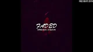 Faded - Cyprus Beats & CT Beats PH (Free Beats 2019)