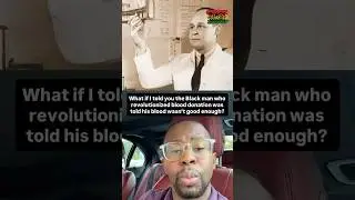 The Black Man Who Revolutionized Blood Donation Was Told His Blood Wasn&rsquo;t Good Enough