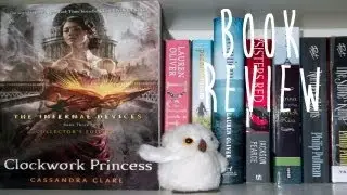 Clockwork Princess by Cassandra Clare