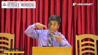 A voi 39nak SUNDAY MORNING (10 minutes sermon) - Rev. Lai Er (Olive UPC, Hakha)