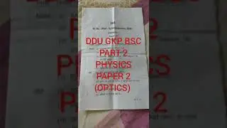 DDU GKP BSC PART 2 PHYSICS PAPER 2 (OPTICS) 2020. Download link given in description
