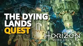 The Dying Lands Horizon Forbidden West