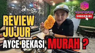 COBAIN AYCE VIRAL DI BEKASI!! REVIEW JUJUR JAESAN GRILL &ndash; MURAH TAPI ENAK?