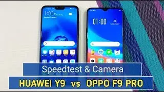 Huawei Y9 (2019) vs Oppo F9 Pro Speed Test & Camera Comparison !!