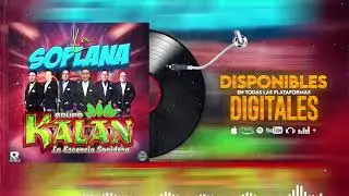 LA SOPLANA GRUPO KALAN