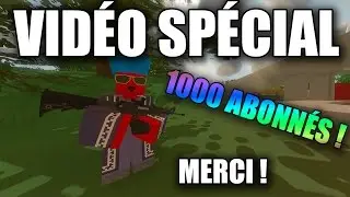 VID&Eacute;O SP&Eacute;CIAL : 1000 ABONN&Eacute;S !