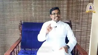 DEVAR YAHWEH : Episode 6 : A Bible Study series by Rev Dr Tom Olikarottu 04-11-2020