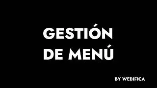 Gesti&oacute;n de Men&uacute;s by Webifica
