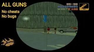 ЧЕСТНО получаем ВСЁ ОРУЖИЕ в GTA3 в начале игры