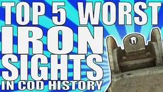 Top 5 Worst Iron Sights In COD History