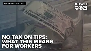 No tax on tips/overtime: what workers should know