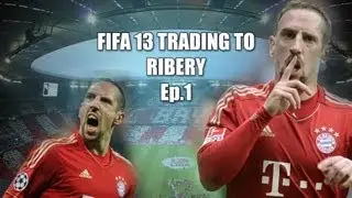 Fifa 13 Trading | Trading To Ribery ! Ep.1