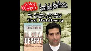 Interview & Reading with Tod Goldberg