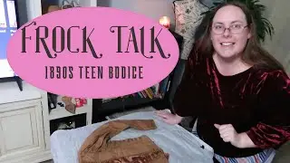 Frock Talk: An 1890s Young Teen's Bodice