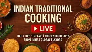Indian Traditional Cooking Live ❤️ | Authentic Kitchen | Daily Food Stream