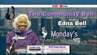 The Community Bell with Edna Bell & Rev. M. Andrew Davis, Pastor, New Prospect MBC  081825  #Encore
