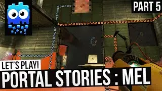 Давайте играть! - Portal Stories: MEL - Часть 5 - Пропуски тестов...