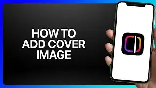 How To Add Cover Image in Instagram Edits Tutorial