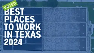 One of 2024's Best Places to Work in Texas!